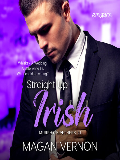 Title details for Straight Up Irish by Magan Vernon - Available